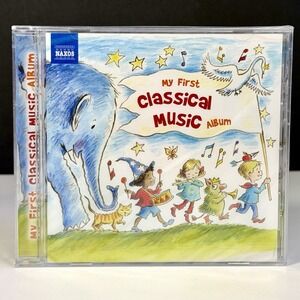 My First‎ Classical Music Album CD Naxos 2011 Various Artists NEW Sealed
